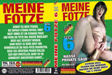 MEINE FOTZE TEIL 6